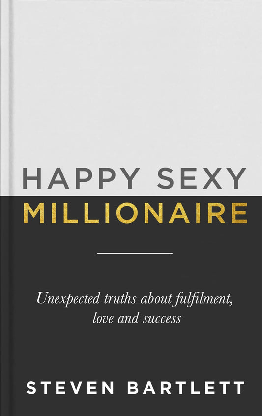 💡Happy Sexy Millionaire — Steven Bartlett
