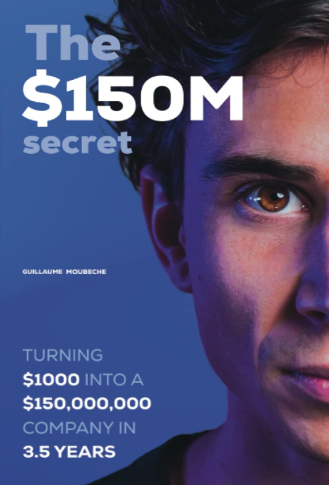 The $150M Secret — Guillaume Moubeche